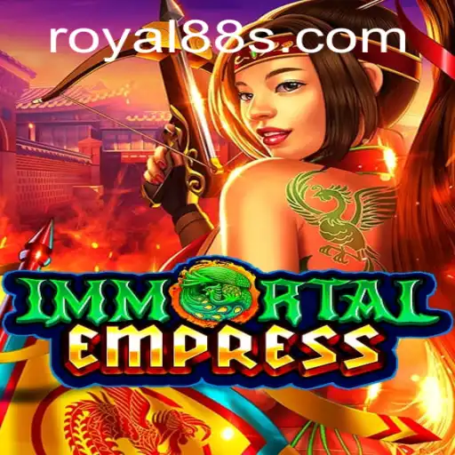 ImmortalEmpress: A Dive into Royal 88 and Beyond