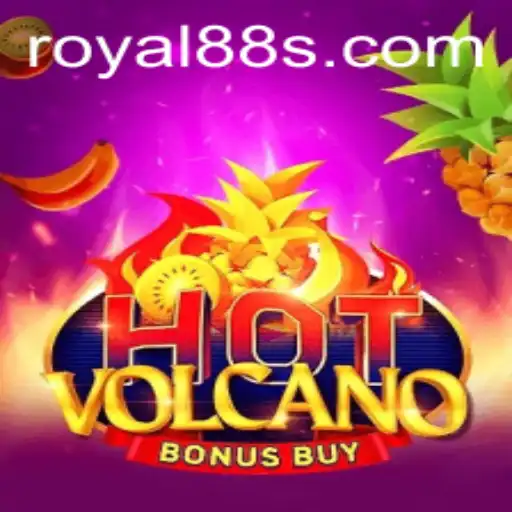 HotVolcanoBonusBuy: Dive into the Ultimate Royal 88 Gaming Experience